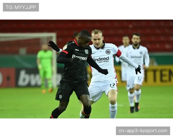 勒沃库森半场0-2落后法兰克福,争冠前景蒙上阴影